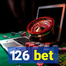 126 bet